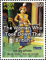 Velu Nachiyar & Kuyili: With the exception of Tamil Nadu, both women are relatively unknown across the country despite their epic warfare tactics and historic win against the British in the eighteenth century. 